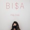 Bi$a - Philip Emilio lyrics