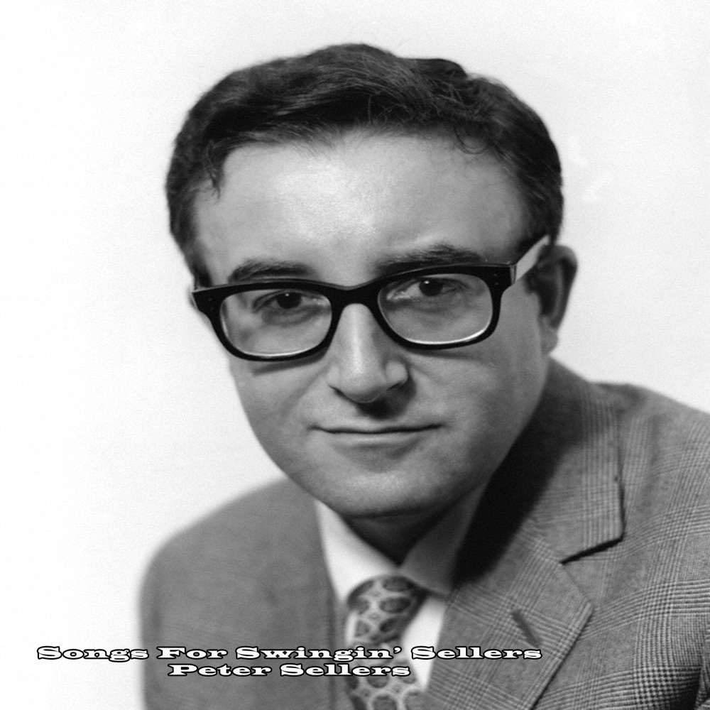 Обложка альбома «Songs For Swingin' Sellers» — Peter Sellers