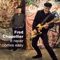 Fred Chapellier - It Never Comes Easy