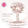 Shake a Bomb (Extended Mix) - Single