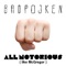 All Notorious (Like McGregor) - Badpojken lyrics