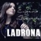 Ladrona - Eugenia Quevedo lyrics