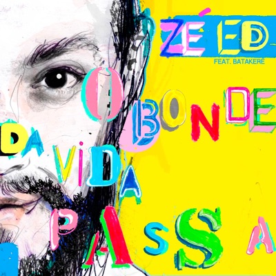 O Bonde da Vida Passa (feat. Batakerê) - Single