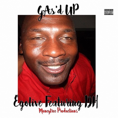 Gas'd Up (feat. DH) - Single