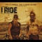 I Ride - The Fryed Brothers Band lyrics