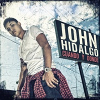 Cuando y Donde - Single - John Hidalgo