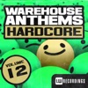Warehouse Anthems: Hardcore, Vol. 12, 2016