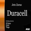 Jeto Zorus - Duracell