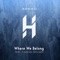Where We Belong (feat. Eduardo Barreda) - Henoii lyrics