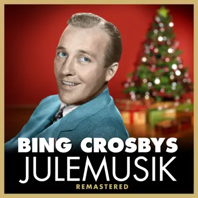 Bing Crosbys Julemusik - Bing Crosby