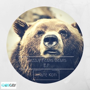 Grizzly Fears Bears - EP
