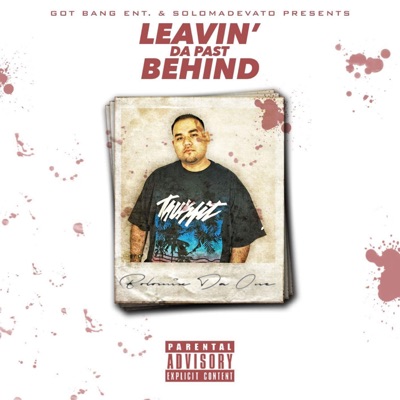 Leavin' Da Past Behind
