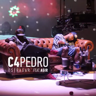 Estragar (feat. Agir) - Single - C4 Pedro