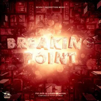 Revolt Production Music의 Breaking Point을(를) 감상해 보세요.