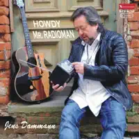 Howdy MR. Radioman (Longversion) — Jens Dammann