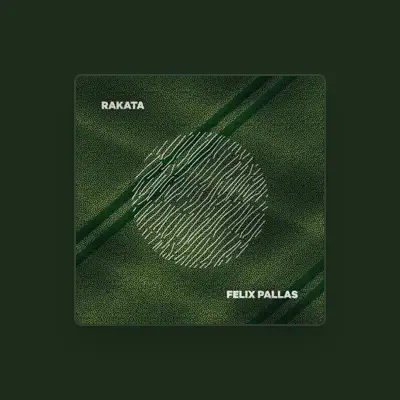 Listen to Felix Pallas, watch music videos, read bio, see tour dates & more!
