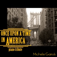 Once Upon a Time in America (Solo Piano) - Michele Garruti