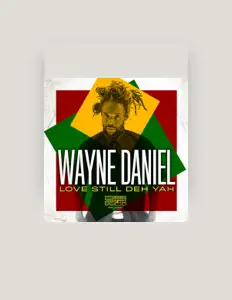 Listen to Wayne Daniel, watch music videos, read bio, see tour dates & more!