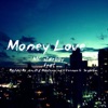 Money Love (feat. Rechael Rajan, DJ Mastermind, Vernon G Segaram & Vajen J)