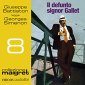 Il defunto signor Gallet: Maigret 8 - Georges Simenon