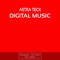 Digital Music (Zemek Remix) - Astra Teck lyrics