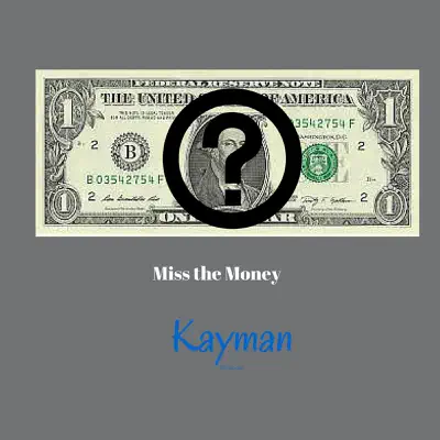 Miss the Money - Single - Kayman