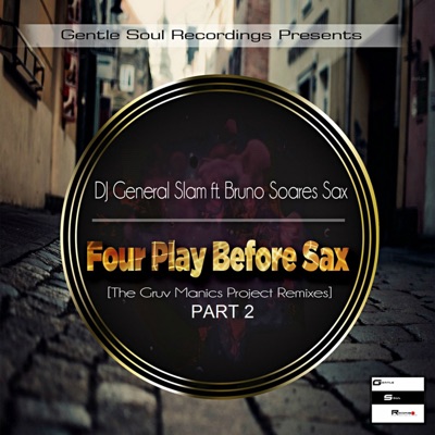 Four Play Before Sax, Pt. 2 (Uptown Funk Mix) [feat. Bruno Soares Sax] - Single
