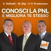 Carlo Raffaelli, Massimo Bigi & Pietro Paolo Prudenzano