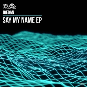 Say My Name - Single