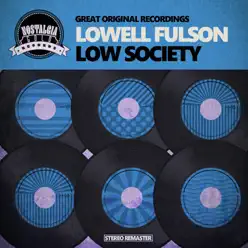 Low Society - Lowell Fulson Low Society - Lowell Fulson