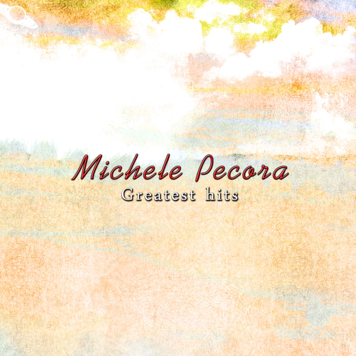 Greatest Hits by Michele Pecora on Apple Music