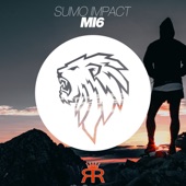 Sumo Impact - MI6