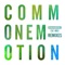 Common Emotion (feat. MNEK) [Remixes] - Single