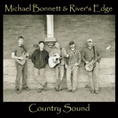 Michael Bonnett & River's Edge - Steady Rain
