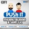 Push It - Michael Burian & Jean Luc lyrics