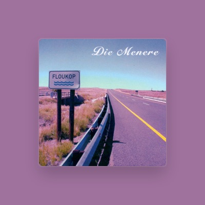Listen to Die Menere, watch music videos, read bio, see tour dates & more!