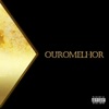 Ouromelhor - EP