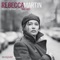 When the Rain Comes - Rebecca Martin lyrics