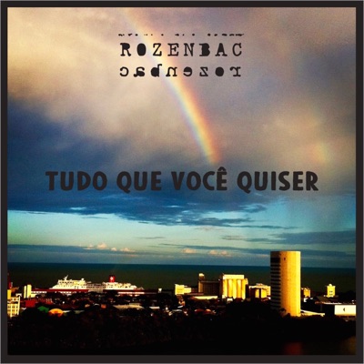 Tudo Que Você Quiser - Single