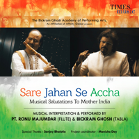 Ronu Majumdar & Bikram Ghosh - Sare Jahan Se Accha (Instrumental) artwork