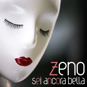 Sei ancora bella - Single by Zeno album reviews, ratings, credits