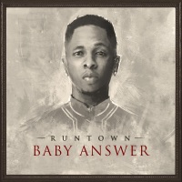Baby Answer - Single - Runtown
