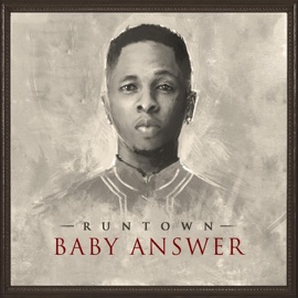 Baby Answer Runtown