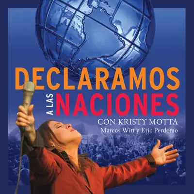 Declaramos A Las Naciones - Marcos Witt