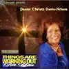 Pastor Christy Davis-Nelson - Things Are Working out for You