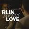Runaway Love artwork