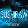 Sushiraw Classics, Vol. 3 (Kizomba, Zouk, Afro)