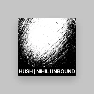 Listen to Hush, watch music videos, read bio, see tour dates & more!