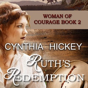 Ruth's Redemption: Woman of Courage, Book 2 (Unabridged)