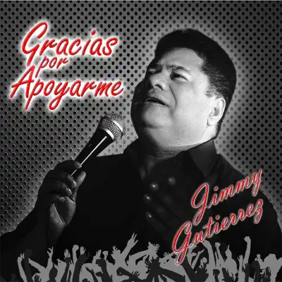 Gracias por Apoyarme - Jimmy Gutierrez Gracias por Apoyarme - Jimmy Gutierrez